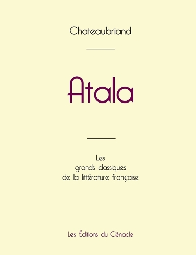 Atala de Chateaubriand (édition grand format)