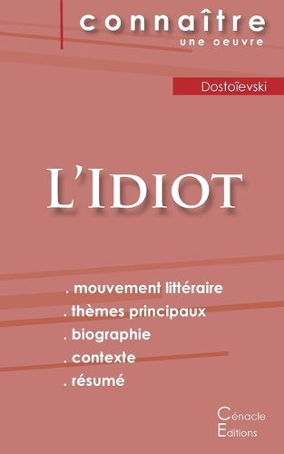 Fiche de lecture L'Idiot (Analyse littéraire de référence et résumé complet)