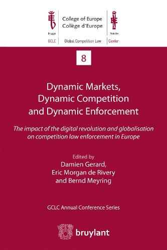 Dynamic Markets, Dynamic Competition and Dynamic Enforcement