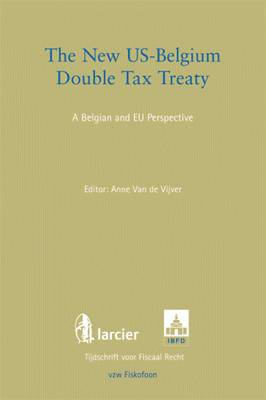 The New US-Belgium Double Tax Treaty