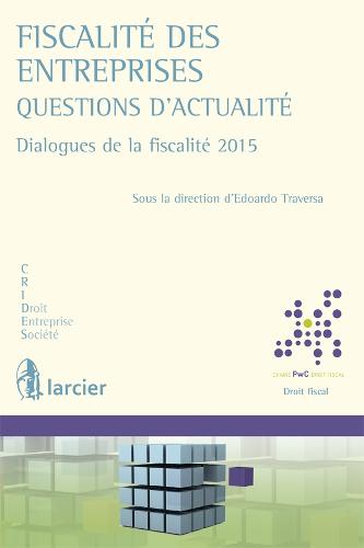 Fiscalité des entreprises – Questions d’actualité