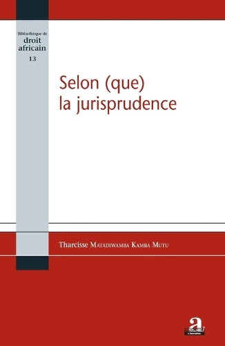 Selon (que) la jurisprudence