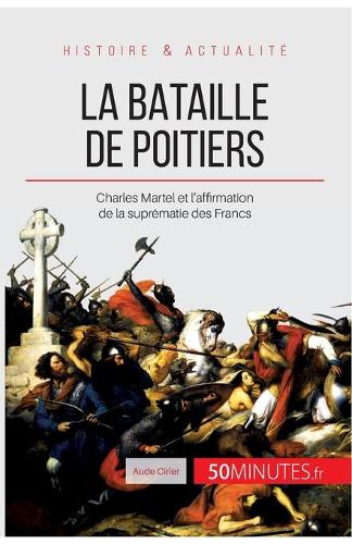 La bataille de Poitiers