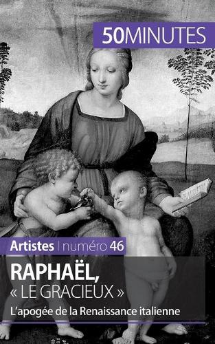Raphaël, le gracieux