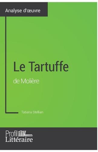 Le Tartuffe de Molière (Analyse approfondie)