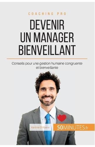 Devenir un manager bienveillant