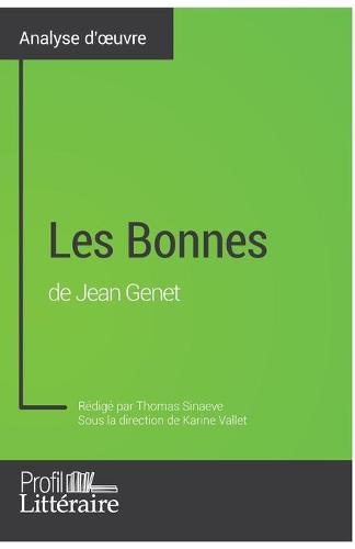Les Bonnes de Jean Genet (Analyse approfondie)
