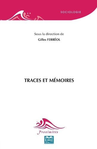 Traces et mémoires