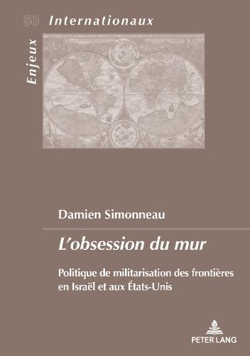 L'Obsession Du Mur