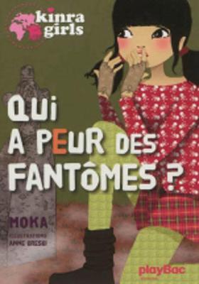 Qui a Peur Des Fantomes