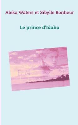 Le Prince D'Idaho