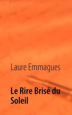 Le Rire Brise du Soleil