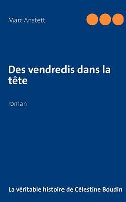Des vendredis dans la tête