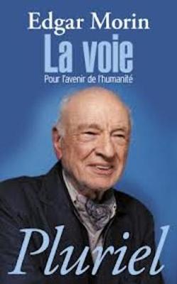 La voie. Pour l'avenir de l'humanite