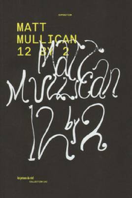 Matt Mullican - 12 by 2