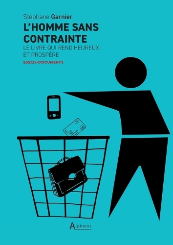 L'homme sans contrainte