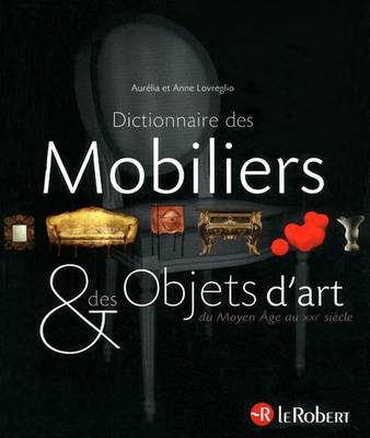 Dictionnaire Des Mobiliers Et Objets D'art - Paperback