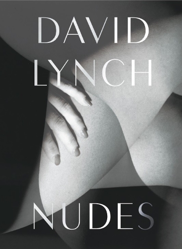 David Lynch: Nudes
