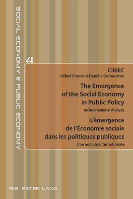 The Emergence of the Social Economy in Public Policy / L’émergence de l’Économie sociale dans les politiques publiques