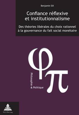 Confiance Réflexive Et Institutionnalisme