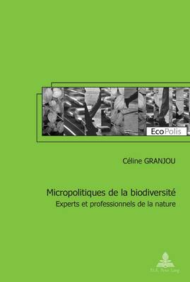 Micropolitiques de la Biodiversité
