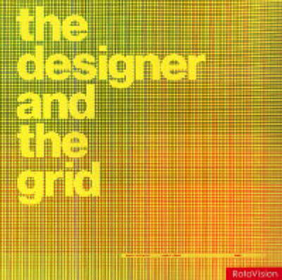The Designer and the Grid