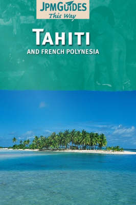 Tahiti & French Polynesia