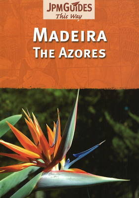 Madeira and the Azores