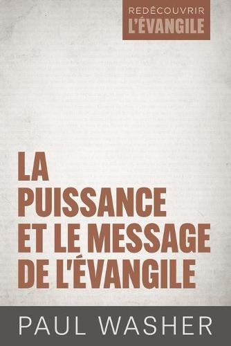 La puissance et le message de l'Évangile