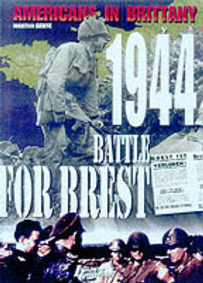 Americans in Brittany 1944