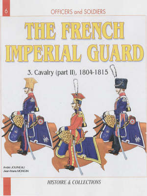 French Imperial Guard Volume 3: