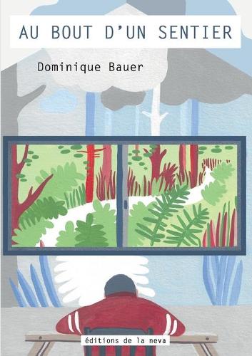 Au bout d'un sentier...