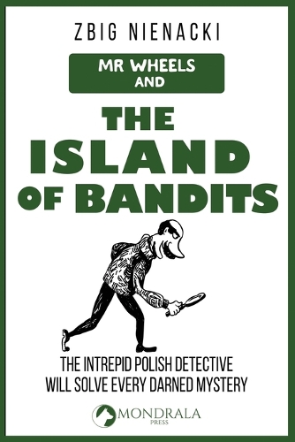 Mr. Wheels and the Island of Bandits