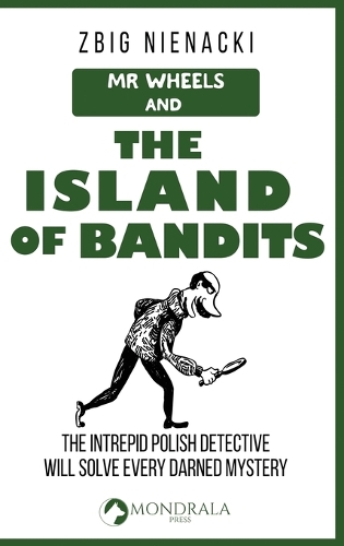 Mr. Wheels and the Island of Bandits