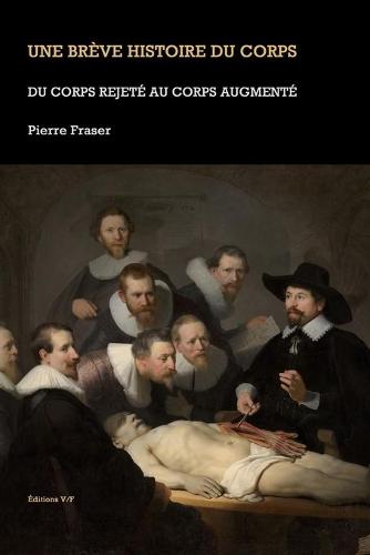 Du corps rejete au corps augmente