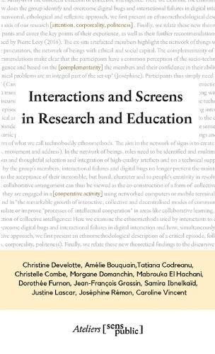 Interactions and Screens in Research and Education