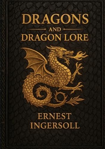 Dragons and Dragon Lore