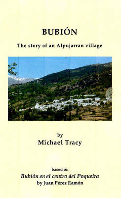 Bubion - the Story of an Alpujarran Village
