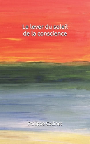 Le lever du soleil de la conscience