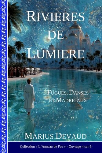 Rivières de Lumière