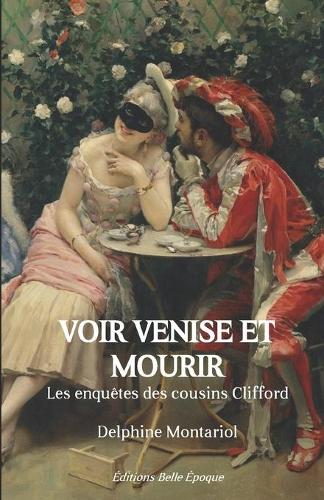 Voir Venise et mourir