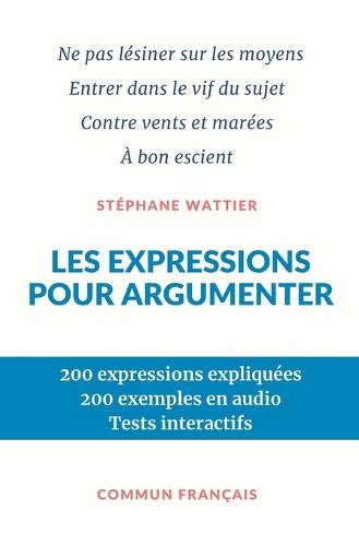 Les expressions pour argumenter