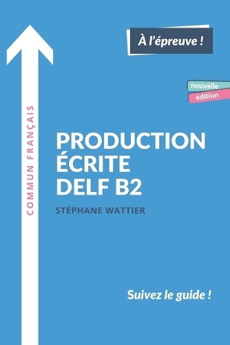 Production Ecrite Delf B2