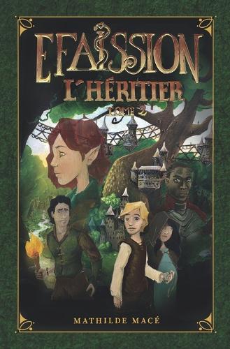 Efaïssion, l'héritier