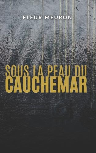 Sous la peau du cauchemar