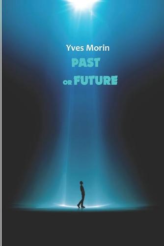 Past or Future