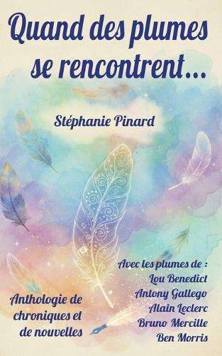 Quand des plumes se rencontrent...