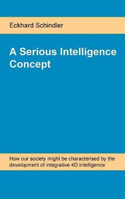 A Serious Intelligence Concept