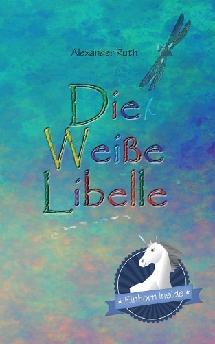 Die Weiße Libelle