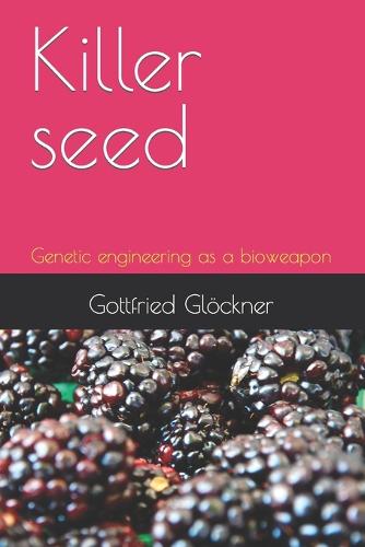 Killer seed
